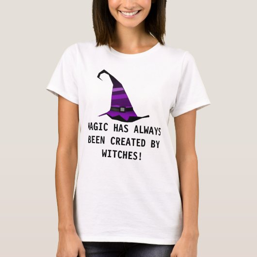 魔法はいつも魔女によって創造された！Tシャツ Tシャツ (正面)