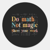 魔法より数学 見える化しよう 楽しい数学の先生 ラウンドシール (正面)