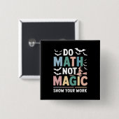 魔法より数学 解答を出せ 数学教師 缶バッジ (正面&裏面)
