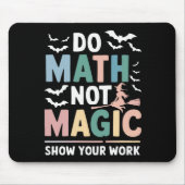 魔法より数学 計算過程を見せて 数学教師 マウスパッド (正面)
