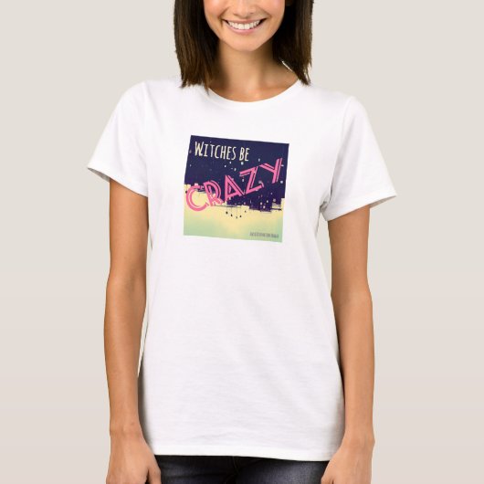 魔法使いは気が狂う（女性用） Tシャツ (正面)