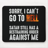 魔神に禁止命令が出たら地獄には行けない マウスパッド (正面)