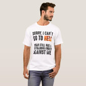 魔神に禁止命令が出たら地獄には行けない Tシャツ (正面フル)