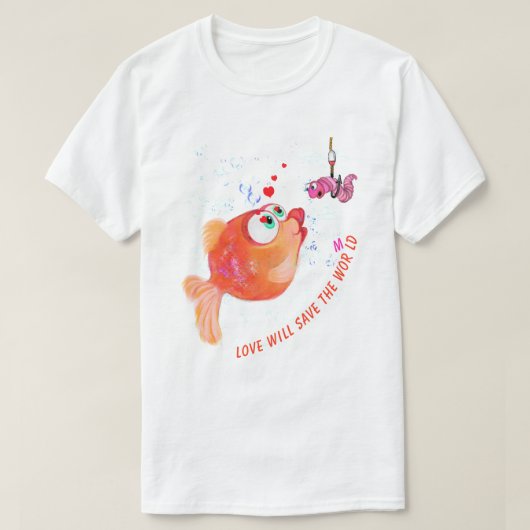 魚おもしろいと虫 – 愛が救世界を Tシャツ (デザイン正面)