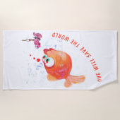 魚おもしろいと虫 – 愛は世界救に向かう ビーチタオル (正面)