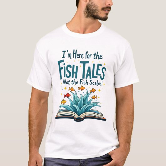 魚おもしろいの話ではなく、魚の話のためにここにいる Tシャツ (正面)