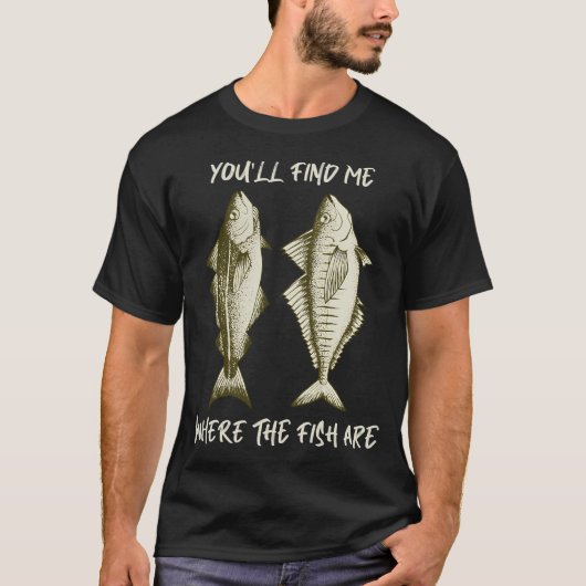 魚がいる所に私がいます Tシャツ (正面)
