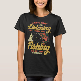 魚のことを考えていたので聞いていませんでした Tシャツ