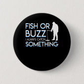 魚のぶんぶん言う音の捕獲物何か氷の魚釣り 缶バッジ (正面)