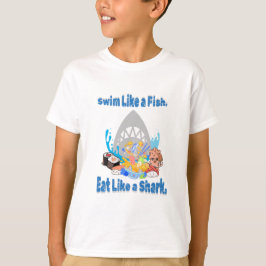 魚のように泳食べげ、サメのように。水泳おもしろい Tシャツ
