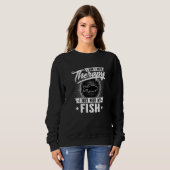 魚の水族館が必要なセラピーは必要ない スウェットシャツ (正面フル)