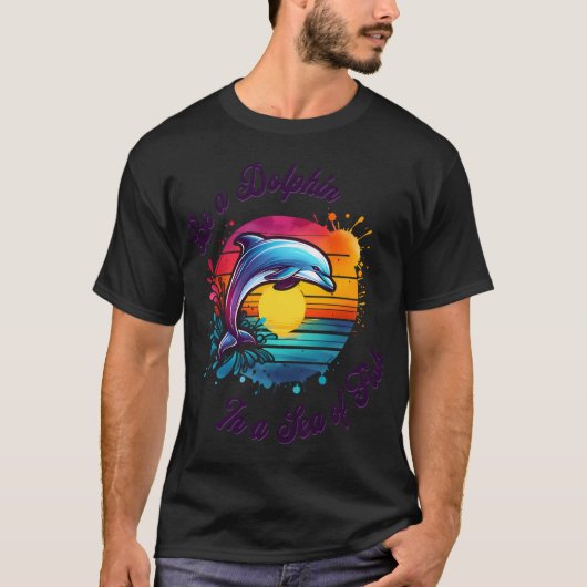 魚の海のイルカになろう Tシャツ (正面)