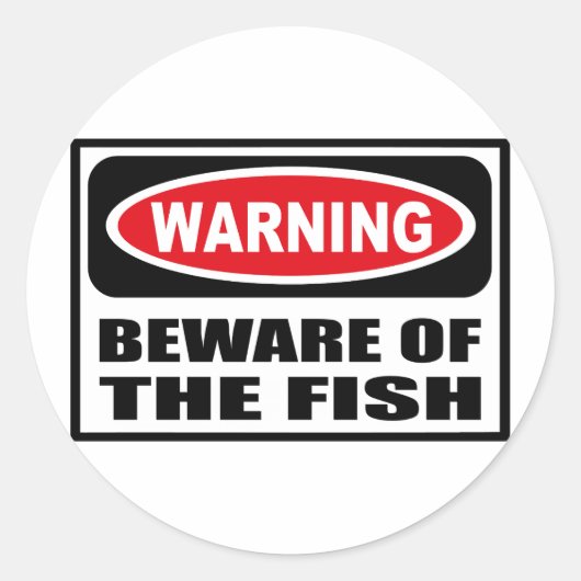 魚の警告シールに注意せよ ラウンドシール (正面)