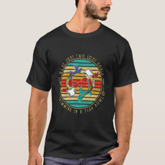 魚の鉢に失った泳ぐ2人の魂だ Tシャツ