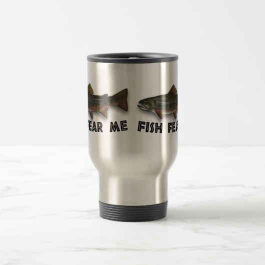 魚は私をおもしろいな魚釣りのスポーツ恐れています トラベルマグ (中央)