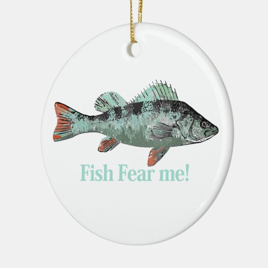 魚は私を恐れるおもしろい引用文のための漁師 セラミックオーナメント (左)