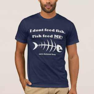 魚は私を食べ物を与えます! -保存のブリストル湾 Tシャツ
