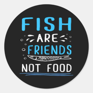 魚は食べ物ではない友人Tシャツ漁師シャツ ラウンドシール