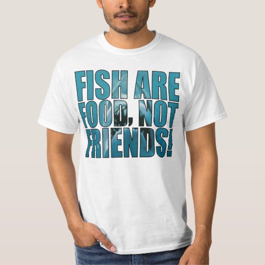 魚は食糧です Tシャツ (正面)