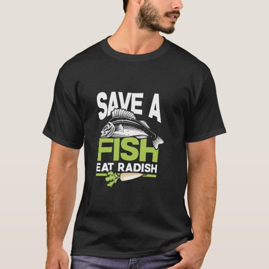 魚を救え 大根を食べろ Tシャツ (正面)