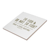 魚を釣るかどうか何という馬鹿な質問だ タイル (側面)