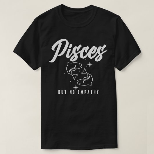 魚座だが共感なし Tシャツ (デザイン正面)