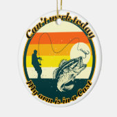 魚釣りおもしろいは今日は動けない腕がギプス中だ セラミックオーナメント (左)