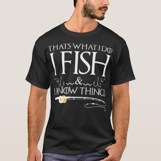 魚釣りことわざ私が魚と私Knoを行う Tシャツ (正面)