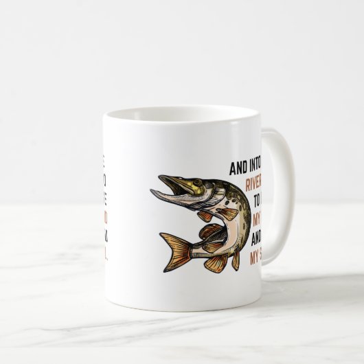 魚釣りと川に私は私の心を失うために行く コーヒーマグカップ (正面右)