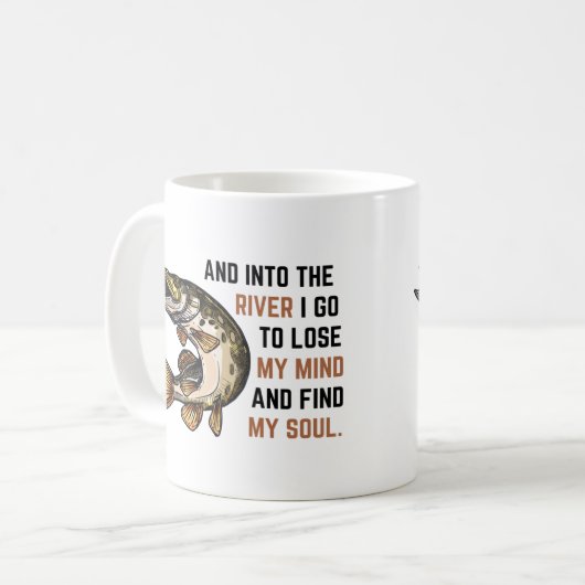 魚釣りと川に私は私の心を失うために行く コーヒーマグカップ (正面左)