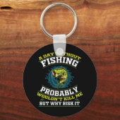 魚釣りのない日は私を殺さないだろう キーホルダー (正面)