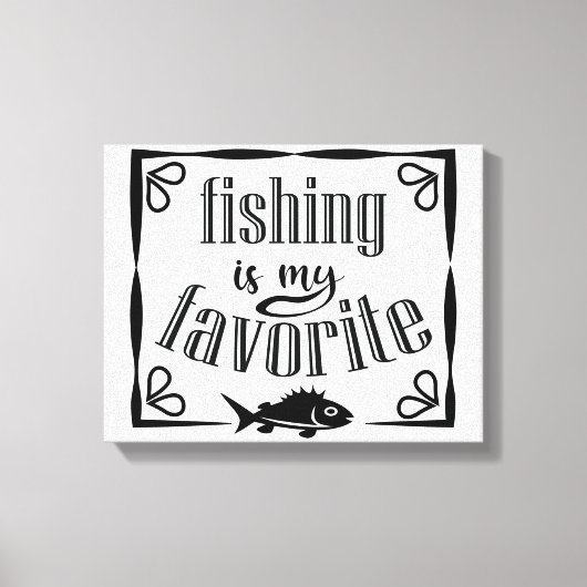 魚釣りは私のお気に入りの引用文 キャンバスプリント (正面)