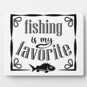 魚釣りは私のお気に入りの引用文 フォトプラーク (正面)