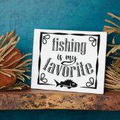 魚釣りは私のお気に入りの引用文 フォトプラーク (側面)