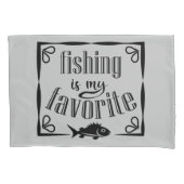 魚釣りは私のお気に入りの引用文 枕カバー (正面)