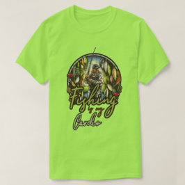 魚釣りは私のカーディオ Tシャツ