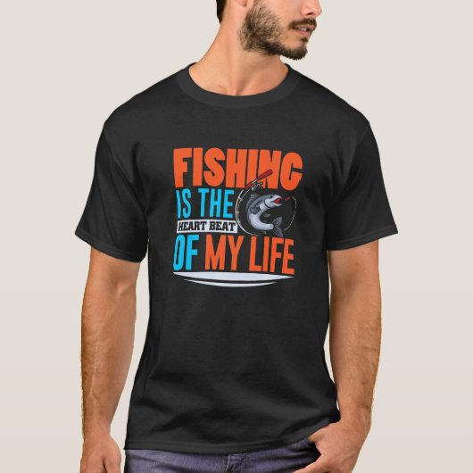 魚釣りは私のハートビートだ Tシャツ (正面)