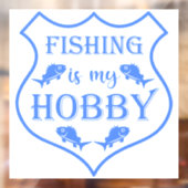 魚釣りは私のホビーシールド引用文オンクレスト ウィンドウサイン (シート2)