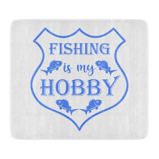 魚釣りは私のホビーシールド引用文オンクレスト カッティングボード (正面)