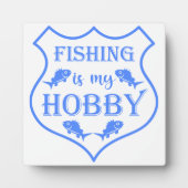 魚釣りは私のホビーシールド引用文オンクレスト フォトプラーク (正面)