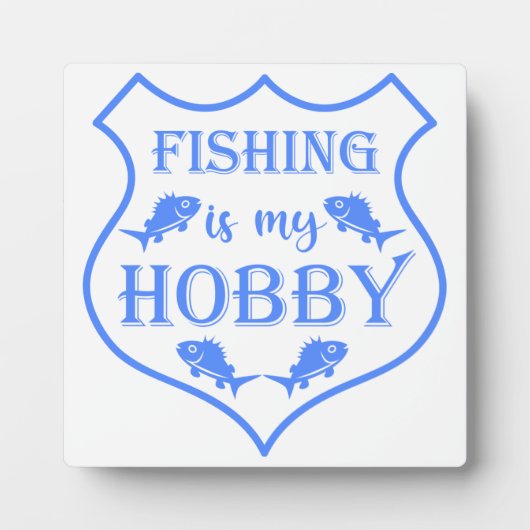 魚釣りは私のホビーシールド引用文オンクレスト フォトプラーク (正面)