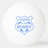 魚釣りは私のホビーシールド引用文オンクレスト 卓球ボール (裏面)