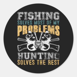 魚釣りは私の問題の大部分を解決狩りは ラウンドシール