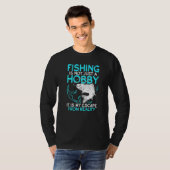 魚釣りは私の現実逃避狩り Tシャツ (正面フル)
