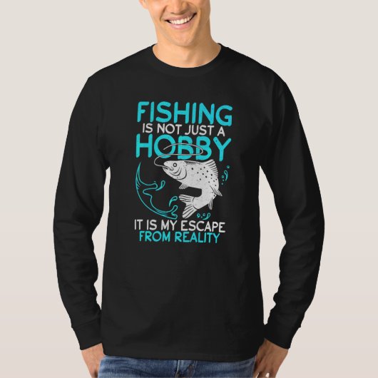 魚釣りは私の現実逃避狩り Tシャツ (正面)