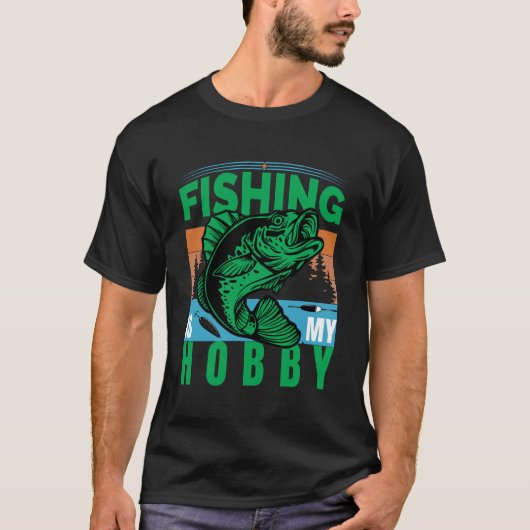 魚釣りは私の趣味だ Tシャツ (正面)