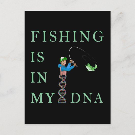 魚釣りは私のDNAに入っている ポストカード (正面)