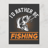 魚釣り引用文私はむしろ魚釣り男性の女性2/2 ポストカード (正面)