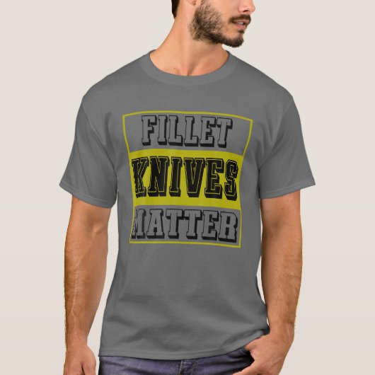 魚釣りT引用文フィレットナイブマター引用文魚釣り Tシャツ (正面)