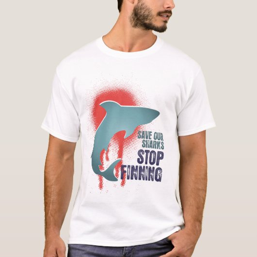 鮫停止Finningの私達のTシャツを救って下さい Tシャツ (正面)
